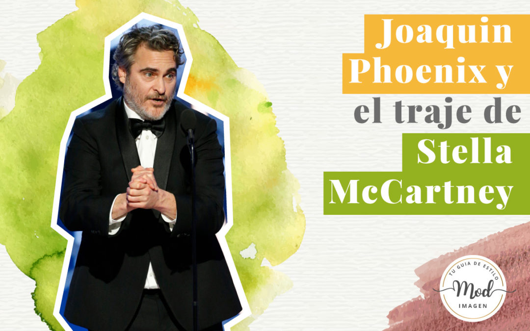 Esta es la razón por la que Joaquin Phoenix llevará el mismo traje de Stella McCartney a todas las galas de premios de este año