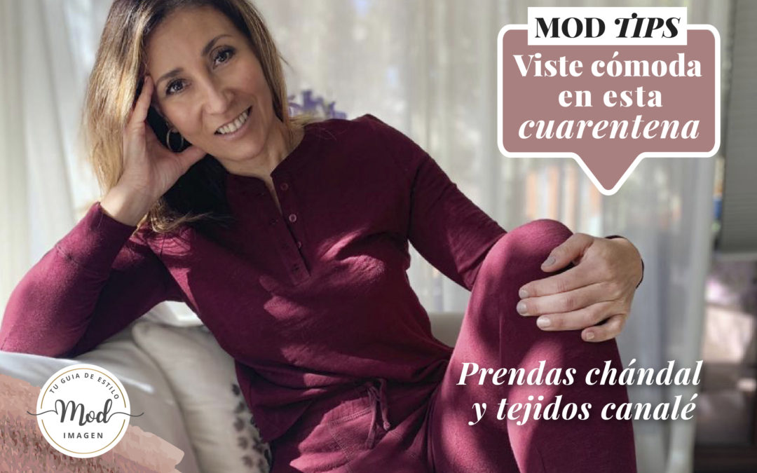 Viste cómoda en esta cuarentena